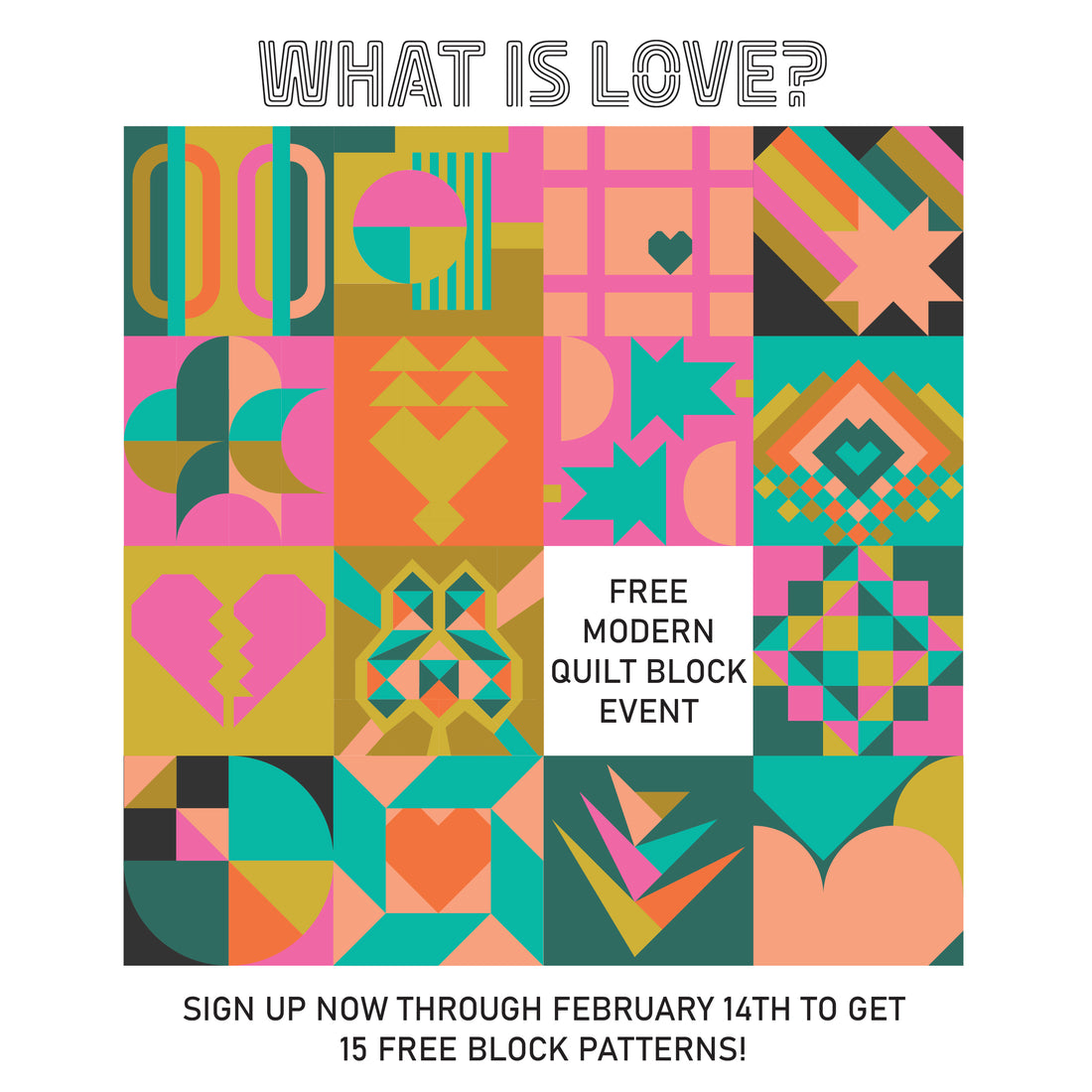 What is Love? A Free Modern Quilt Block Event
